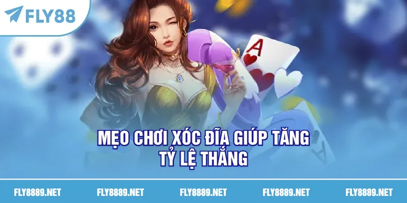 Mẹo chơi xóc đĩa giúp tăng tỷ lệ thắng